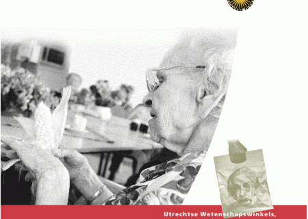 Groen in de ouderenzorg. Utrechtse Wetenschapswinkels, voor maatschappijgericht onderzoek