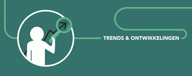 TRENDS & ONTWIKKELINGEN
