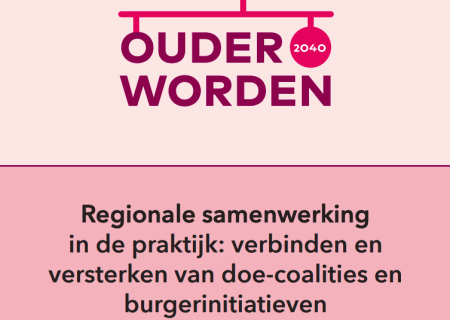 Regionale samenwerking in de praktijk: verbinden en versterken van doe-coalities en burgerinitiatieven