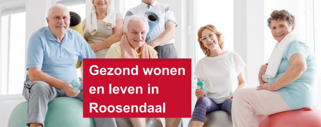 Gemeente Roosendaal ontwikkelt woonzorgvisie met positieve gezondheid als speerpunt